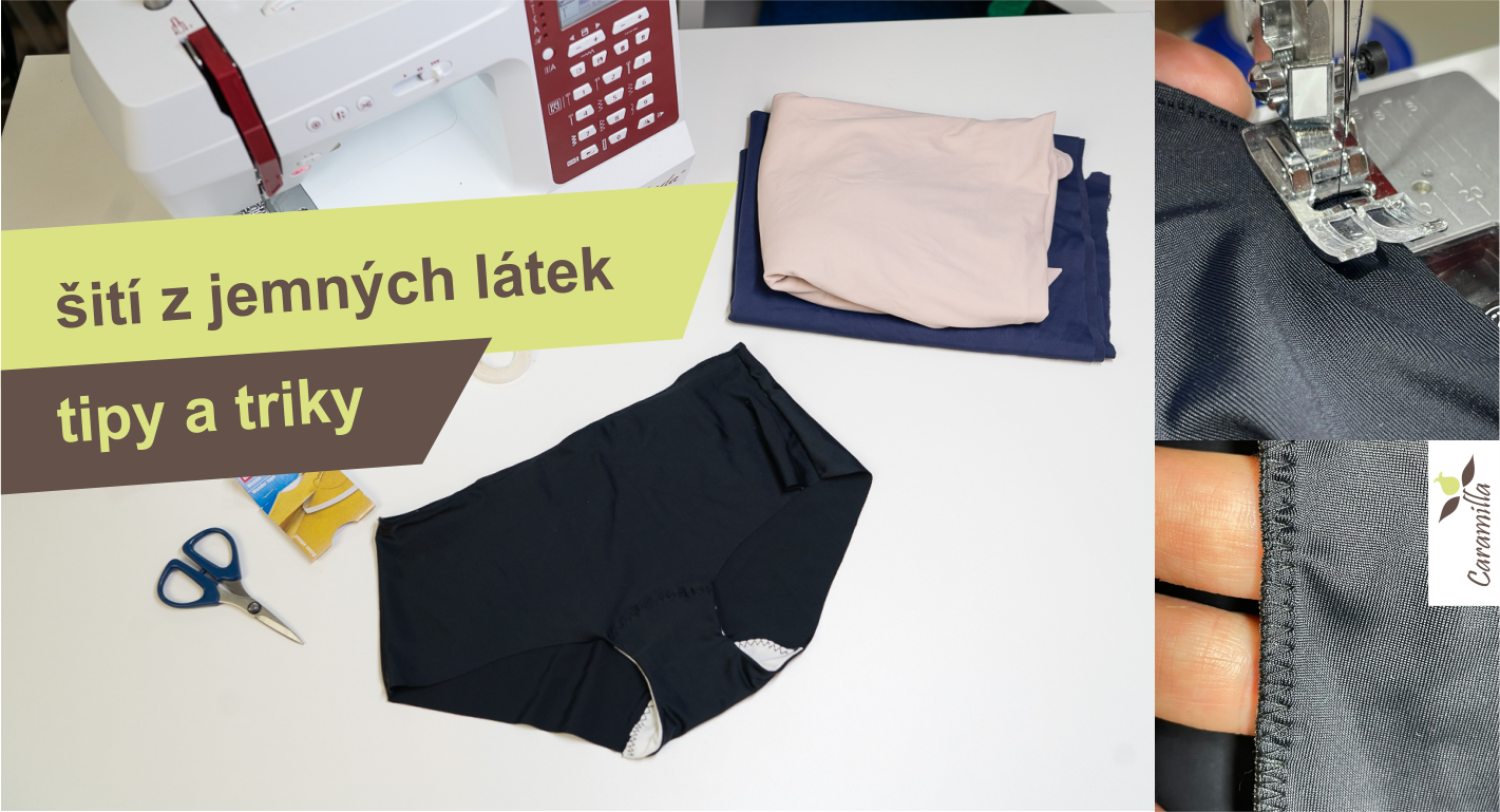 Šití z jemných látek – tipy a triky