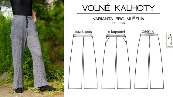 Volné kalhoty – varianta pro mušelín 32-56 (Střih a návod)